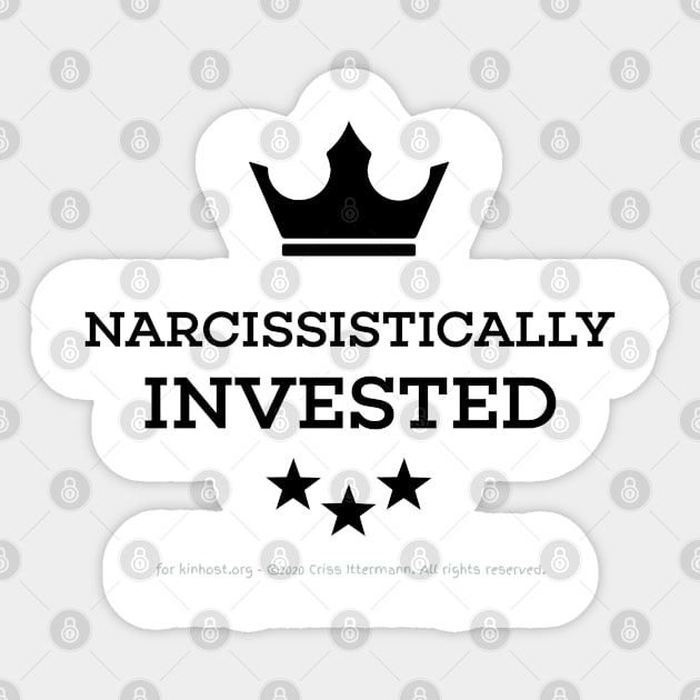 Narcissistically Invested - black text crown Sticker by Kinhost Pluralwear